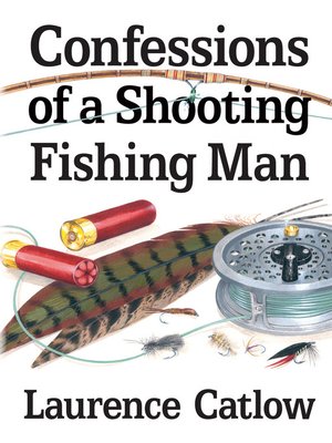 cover image of Confessions of a Shooting Fishing Man